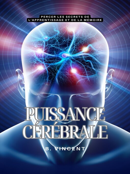Title details for Puissance cérébrale by B. Vincent - Available